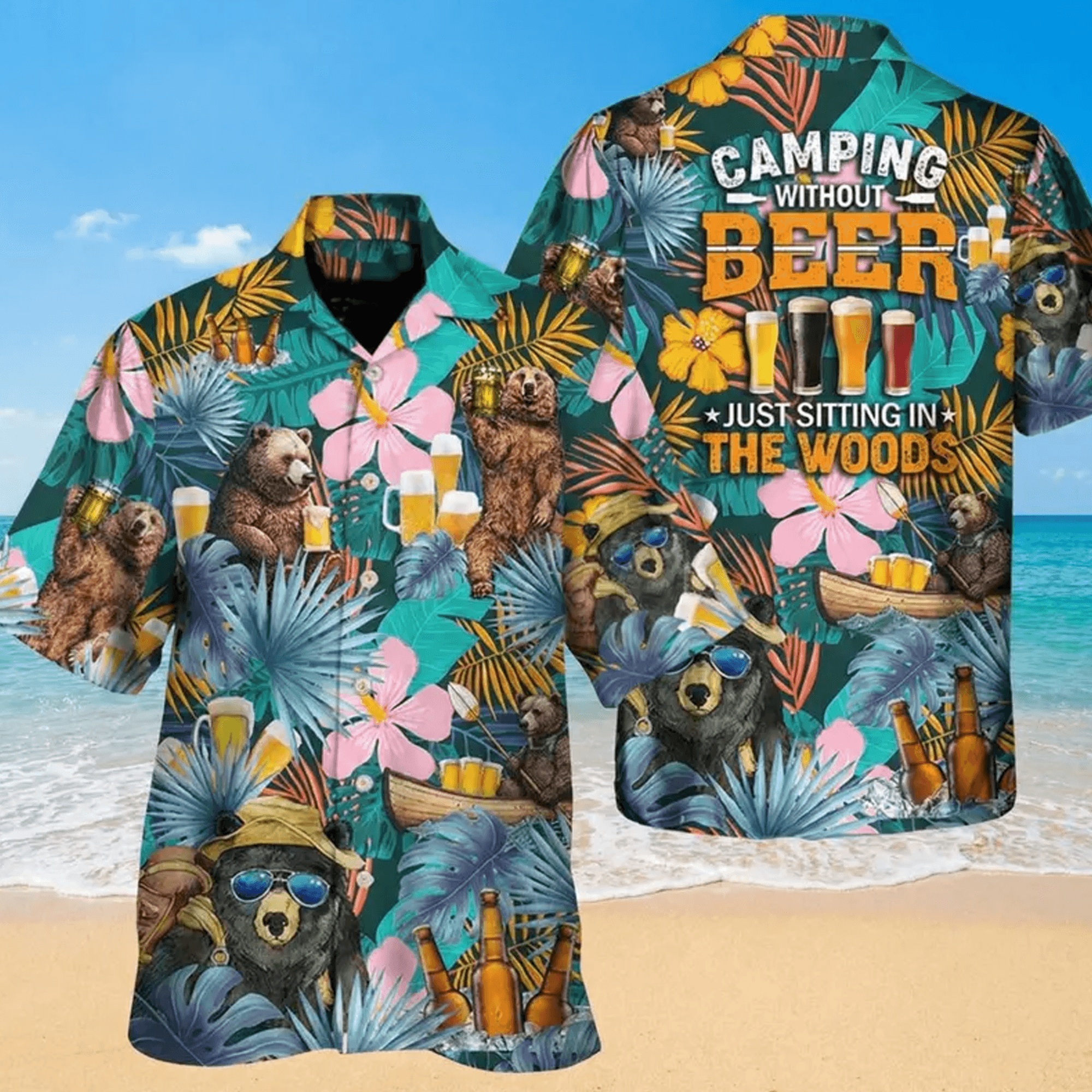 Funny Bear Camping Hawaiian Shirt  “Camping Without Beer Is Just Sitting” Aloha Button Down Summer Drinking Outfit